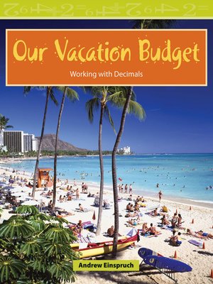 cover image of Our Vacation Budget